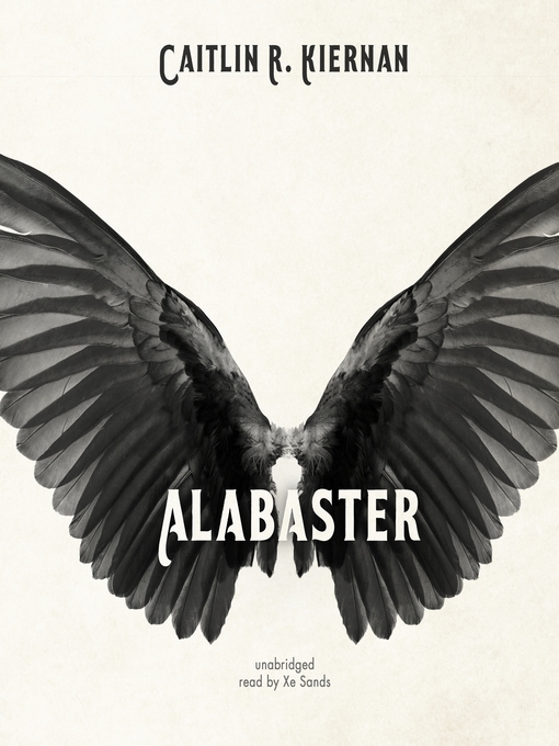 Title details for Alabaster by Caitlín R. Kiernan - Wait list